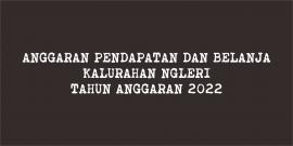 Anggaran Pendapatan dan Belanja Kalurahan Tahun Anggaran 2022